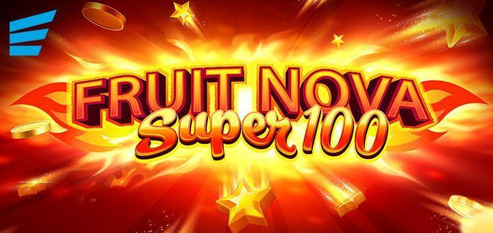 fruit nova super 100