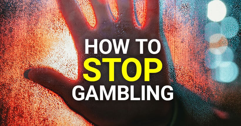 Help someone to stop gambling
