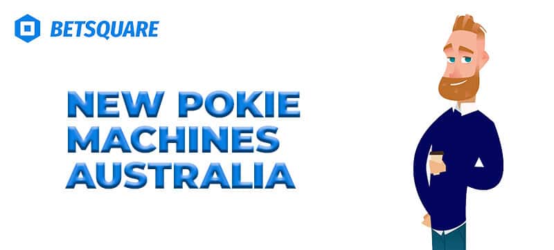 New pokie machines australia