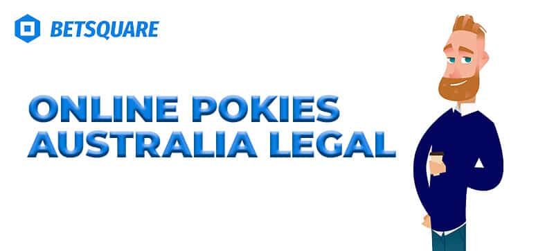 Are online pokies legal