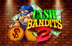 The logo of the Cash bandits 2 Pokies