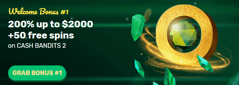 Welcome bonus up to $2000 on Cash bandits 2