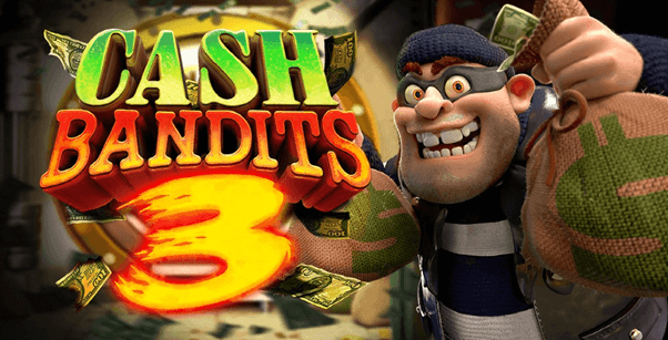 Cash bandits 3 Online slot Startscherm
