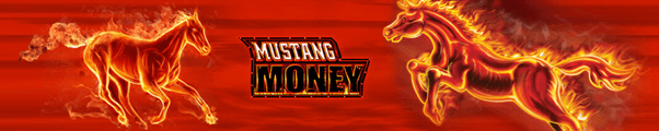 Mustang Money slot Banner