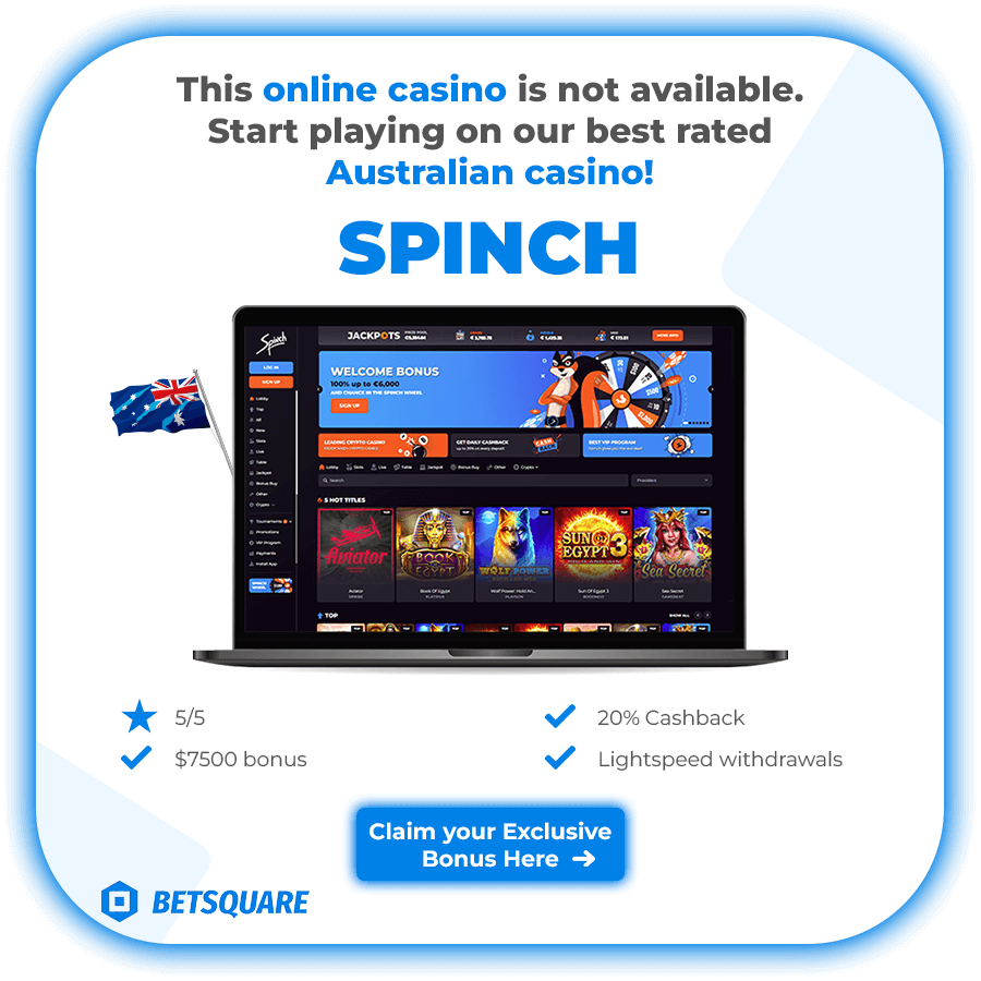 This online casino is not available. Start playing on our best rated Australian casino!