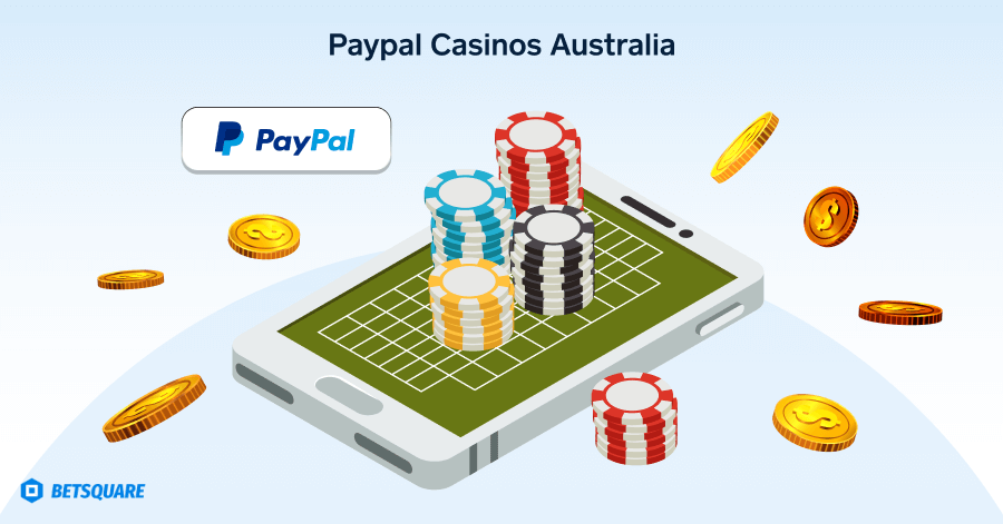 Paypal Casinos Australia